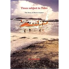 Times Subject to Tides: The Story of Barra Airport
