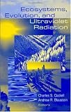 Ecosystems, Evolution, and Ultraviolet Radiation