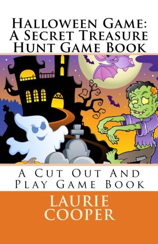 Halloween Game: A Secret Treasure Hunt Game Book (Volume 1 ...