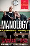 Manology: Secrets of Your Man's Mind...