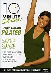 10 Minute Solution: Rapid Results Pilates