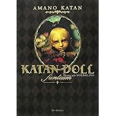 KATAN DOLL fantasm―天野可淡人形作品集