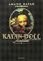 KATAN DOLL fantasm―天野可淡人形作品集 (Ｐａｎ－ｅｘｏｔｉｃａ)