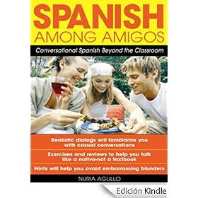 Spanish Among Amigos: Conversational Spanish Beyond the Classroom