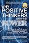 Why Positive Thinkers Have the Power: How to Use the Powerful Three-Word Motto to Achieve Greater Peace of Mind (Popular Psychology)