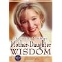 Dr. Christiane Northrup's Mother-Daughter Wisdom by Christiane, Dr. Northrup