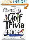 The Ultimate Golf Trivia Book