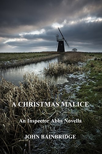A Christmas Malice: An Inspector Abbs Novella (The Inspector Abbs Mysteries Book 2)