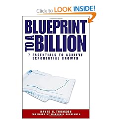 Blueprint to a Billion: 7 Essentials to Achieve Exponential Growth