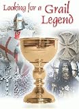 Looking For a Grail Legend