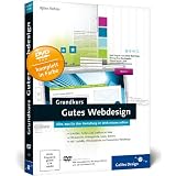 Grundkurs Gutes Webdesign: Alles, was Sie �ber Gestaltung im Web wissen sollten (Galileo Design)von "Bj�rn Rohles"