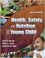 Health, Safety and Nutrition for the Young Child