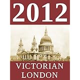 2012 CalendarVictorian London (US Edition)