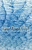 Against theory of mind