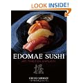 Edomae Sushi: Art, Tradition, Simplicity
