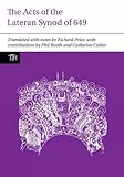 The acts of the Lateran Synod of 649