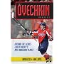 The Ovechkin Project: A Behind-the-Scenes Look at &hellip by Damien Cox