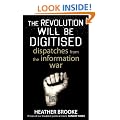 The Revolution will be Digitised: Dispatches from the Information War