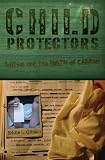 Child Protectors; Politics and the Death of Children