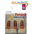 Kauderwelsch, Persisch (Farsi) Wort f�r Wort