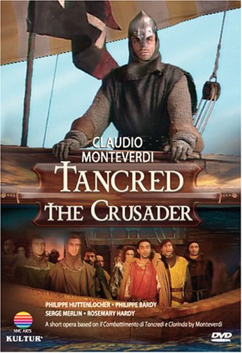 CD-Charts  Music : Claudio Monteverdi - Tancred The Crusader / Phillippe Bardy, Michelle Corboz