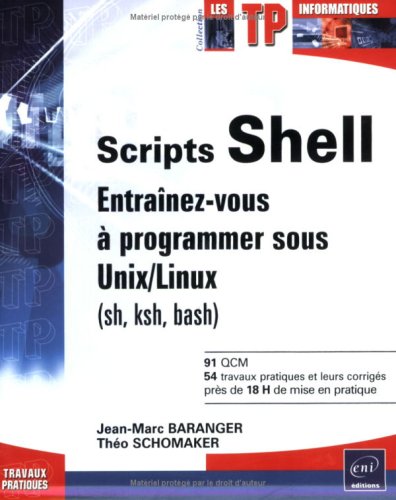 Childrens Toyshop  Livres : Scripts Shell : Entraînez-vous à programmer sous Unix/Linux (sh, ksh, bash)