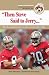 Search : Then Steve Said to Jerry: The Best San Francisco 49ers Stories Ever Told (Best Sports Stories Ever Told the Best Sports Stories Ever T) with CD
