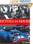 Daytona 24 Hours: The Definitive History of America's Great Endurance Race