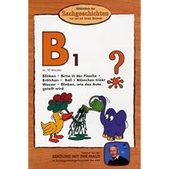 Bibliothek der Sachgeschichten - (B1) Blinken, Birne in Flasche, Bl�mchen, Br�tchen, Ball