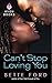 Can't Stop Loving You (Mrs. Green's Girls Series)