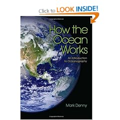 How the Ocean Works: An Introduction to Oceanography