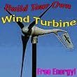Easy2Make WIND TURBINE ~Clean/FREE Energy~ WindMill Plans