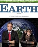 The Daily Show with Jon Stewart Presents Earth (The Book): A Visitor's Guide to the Human Race