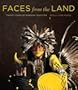 Faces from the Land: Twenty Years of Powwow Tradition