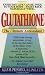 Glutathione: The Ultimate Antioxidant