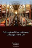 Philosophical Foundations of Language in the Law (Philosophical Foundations of Law)