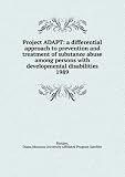 51Qf5PvRLgL. SL160  Project ADAPT: a differential approach to prevention and treatment of substance abuse among persons with developmental disabilities. 1989