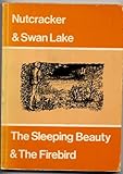 Nutcracker ; and, Swan lake