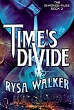 Time's Divide (The Chronos Files)