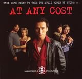 At Any Cost: Music From The VH1 Original Movie