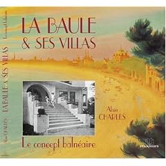 La Baule et ses villas : Le concept baln�aire