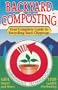 Backyard Composting: Your Complete Guide to Recycling Yard Clippings