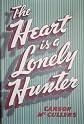 The Heart Is a Lonely Hunter [Hardcover]