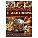 Books : The Complete Book of Turkish Cooking: All the Ingredients, Techniques and Traditions of an Ancient Cuisine