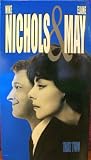 Nichols & May: Take Two [Black & White] [Color] [VHS Tape] by Mike Nichols