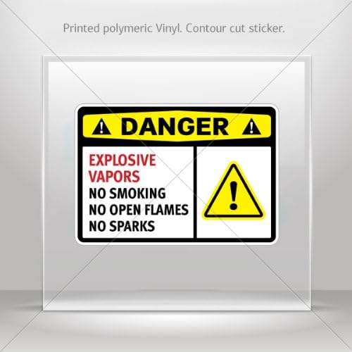 Decal Sticker Danger Explosive Vapors No Smoking No Open FlamesATV car window 6 X 4.2 Inches Vinyl color print 0600 X42X3