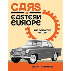 Cars of Eastern Europe: The Definitive History