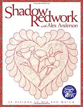 Shadow Redwork with Alex Anderson