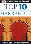 DK Eyewitness Top 10 Travel Guide: Marrakech: Marrakech