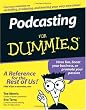 Podcasting For Dummies (For Dummies (Computer/Tech))